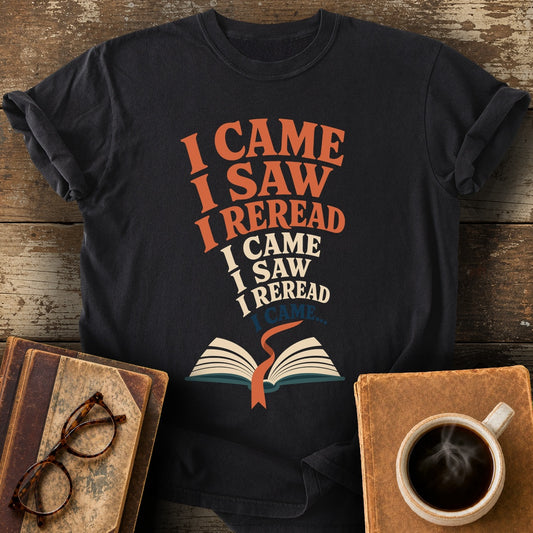 I Came, I Saw, I Reread Tee - black shirt mockup