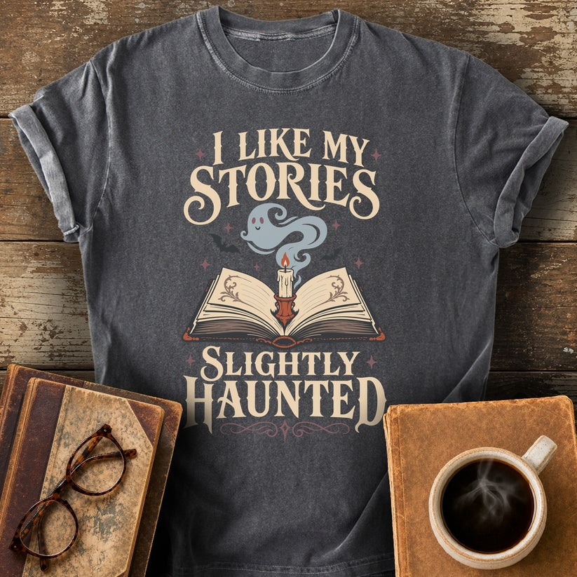 I Like My Stories Slightly Haunted Tee - pepper shirt mockup