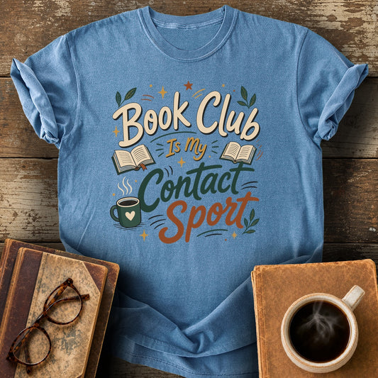 Book Club Is My Contact Sport T-Shirt - blue jean shirt mockup