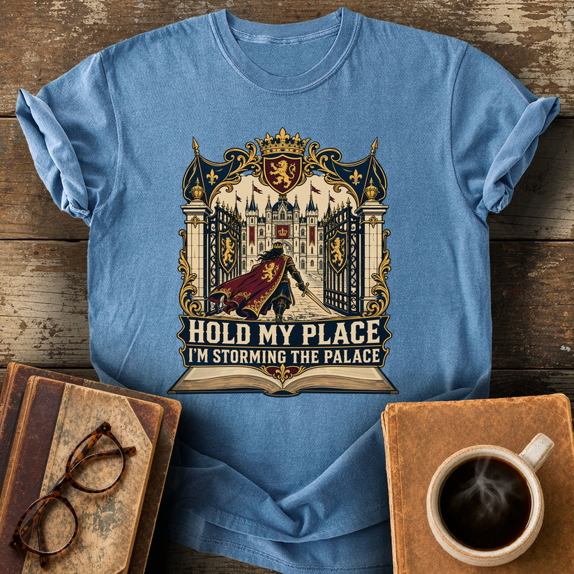 Hold My Place, I'm Storming the Palace Tee - blue jean shirt mockup