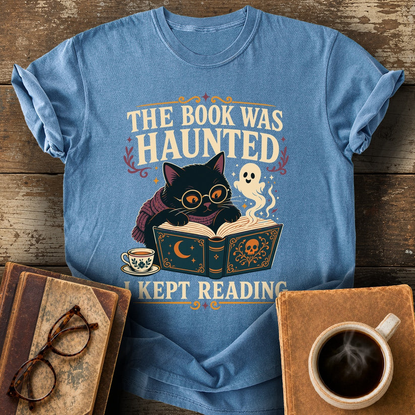 The Book Was Haunted, I Kept Reading Tee - blue jean shirt mockup