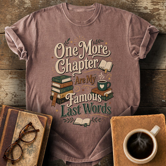 One More Chapter Are My Famous Last Words T-Shirt - espresso shirt mockup