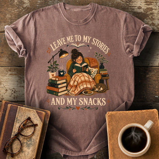 Leave Me to My Stories and My Snacks Tee - espresso shirt mockup