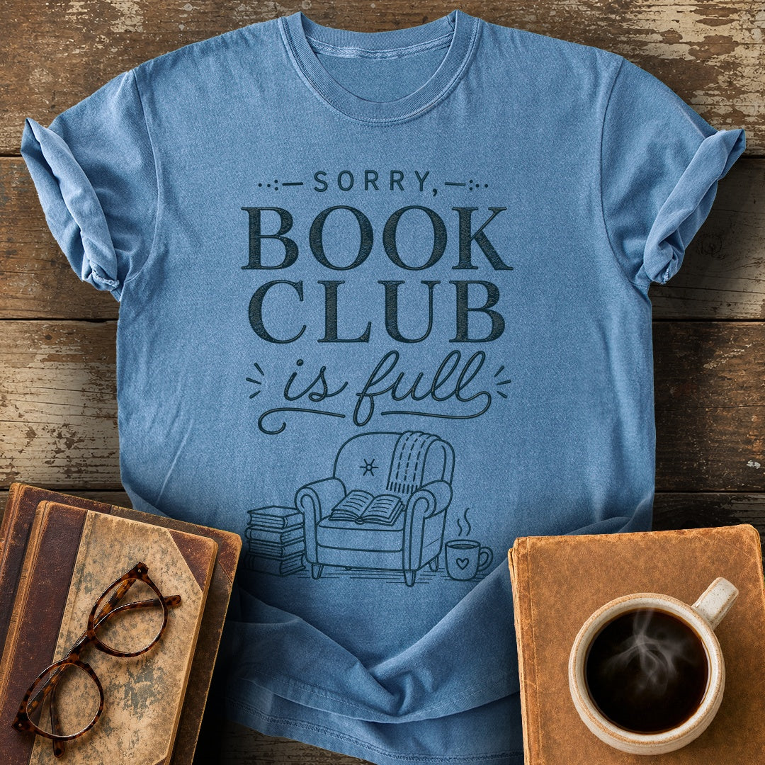 Sorry Book Club Is Full Tee - blue jean shirt mockup