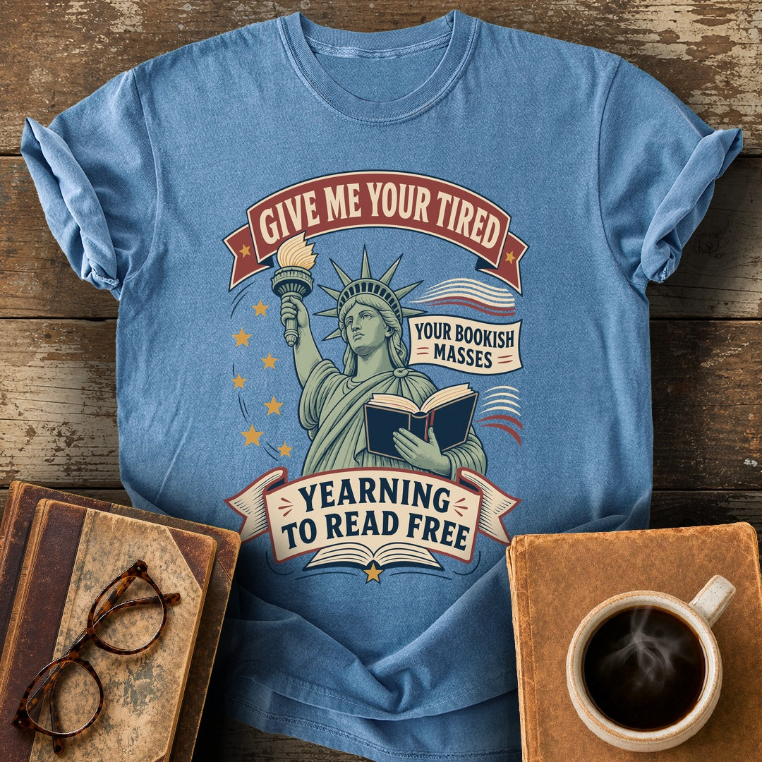 Your Bookish Masses Yearning to Read Free Tee - blue jean shirt mockup