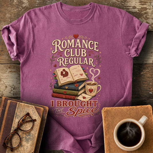 Romance Club Regular I Brought the Spice Tee - berry shirt mockup