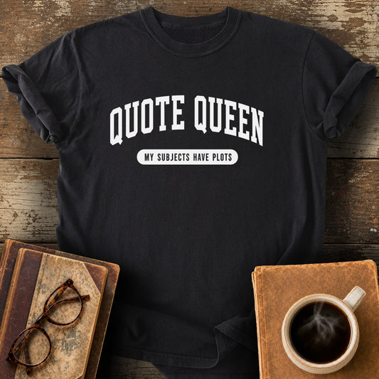 Quote Queen My Subjects Have Plots Tee - black shirt mockup