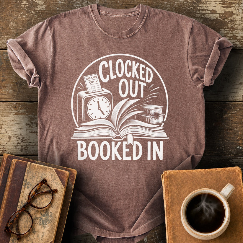 Clocked Out Booked In Tee - espresso shirt mockup