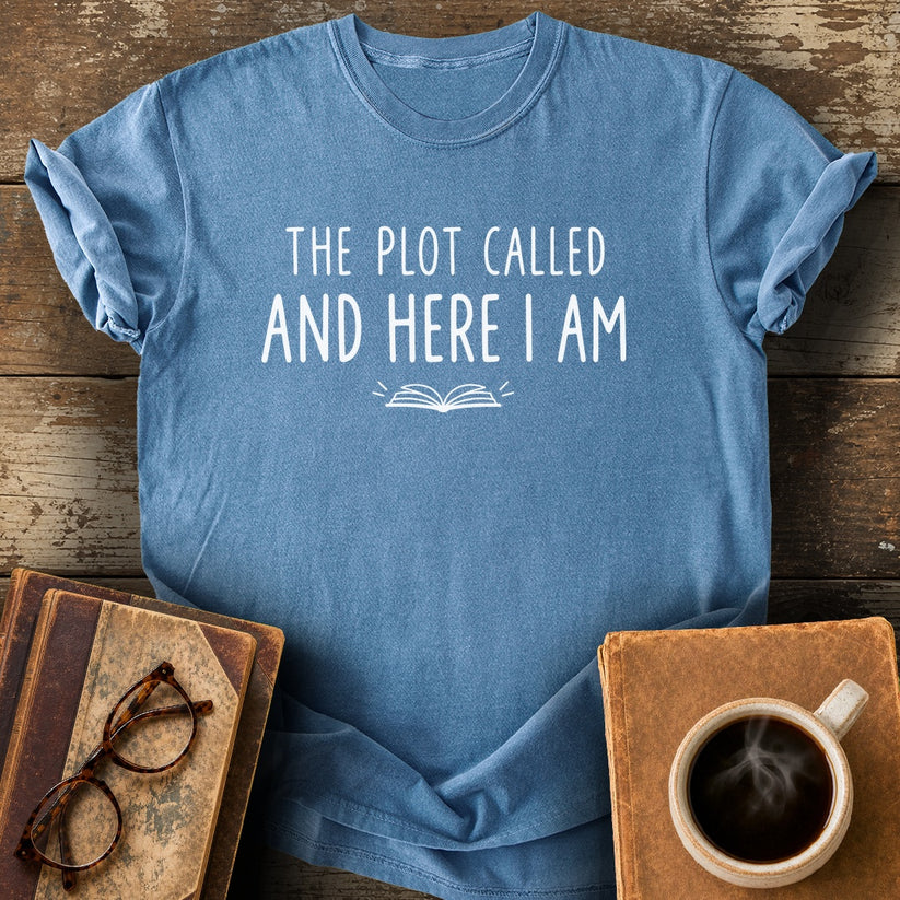 The Plot Called and Here I Am Tee - blue jean shirt mockup