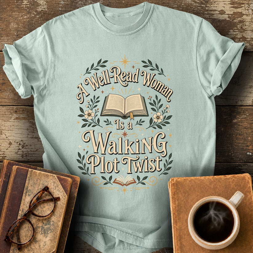A Well-Read Woman Is a Walking Plot Twist T-Shirt - bay shirt mockup