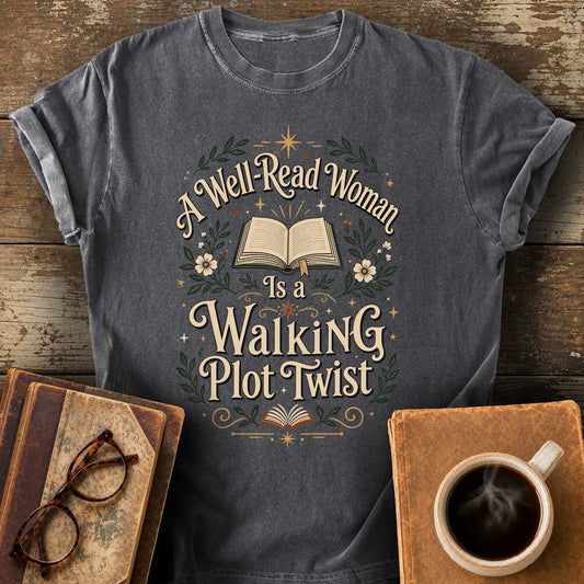 A Well-Read Woman Is a Walking Plot Twist T-Shirt - pepper shirt mockup