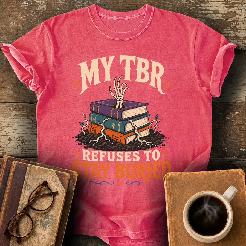 My TBR Refuses to Stay Buried Tee - watermelon shirt mockup