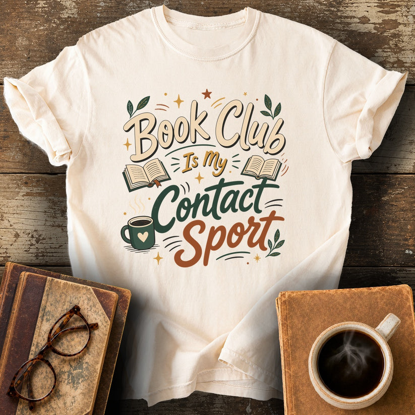 Book Club Is My Contact Sport T-Shirt - ivory shirt mockup
