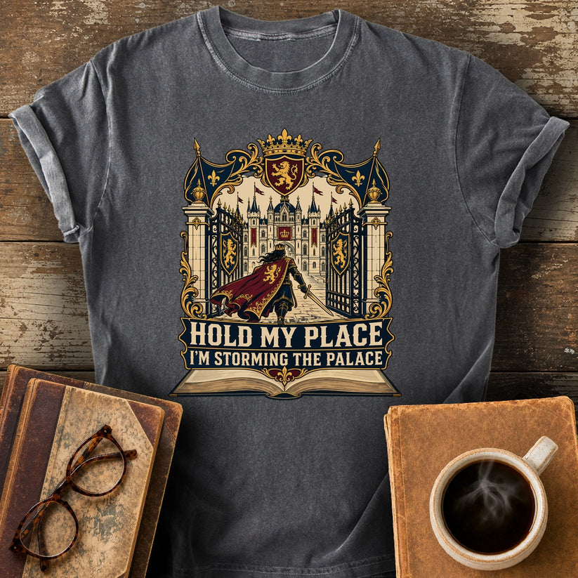 Hold My Place, I'm Storming the Palace Tee - pepper shirt mockup
