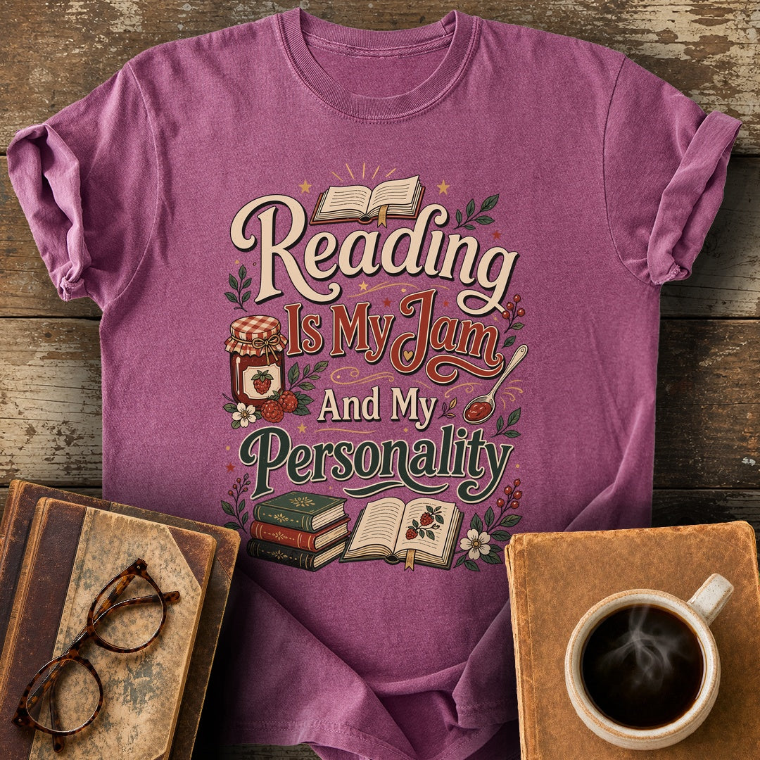 Reading Is My Jam And My Personality T-Shirt - berry shirt mockup