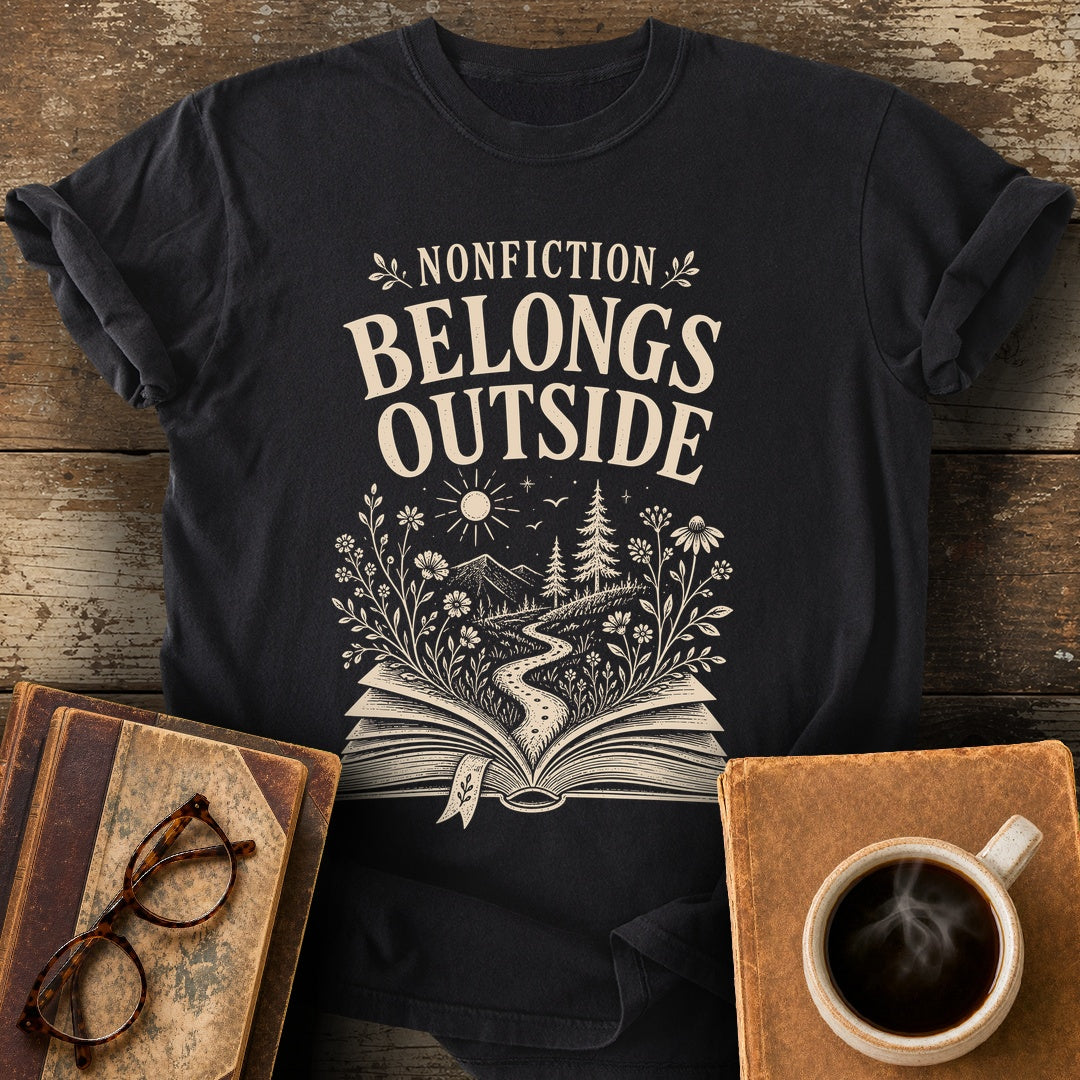 Nonfiction Belongs Outside Tee - black shirt mockup