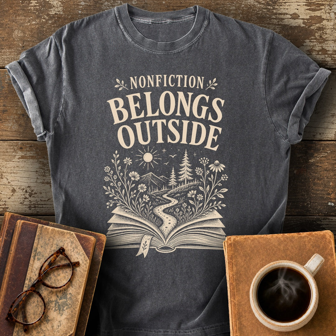 Nonfiction Belongs Outside Tee - pepper shirt mockup