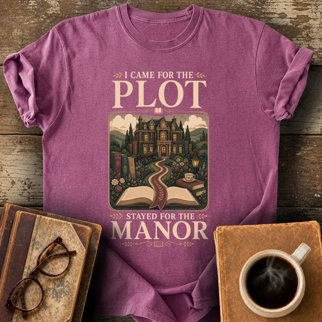 Came for the Plot Stayed for the Manor Tee - berry shirt mockup