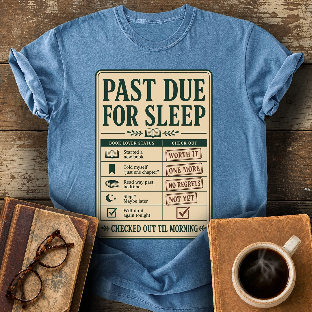 Past Due for Sleep Tee - blue jean shirt mockup