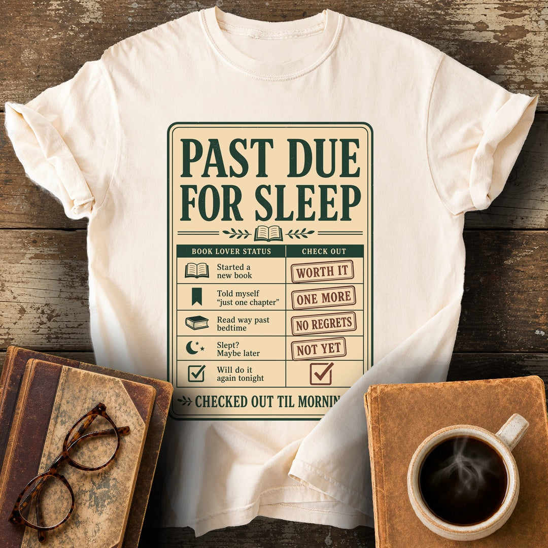 Past Due for Sleep Tee - ivory shirt mockup