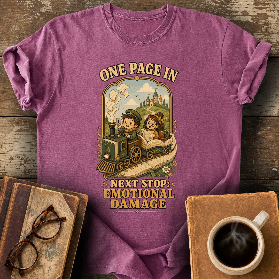 One Page In Next Stop Emotional Damage Tee - berry shirt mockup