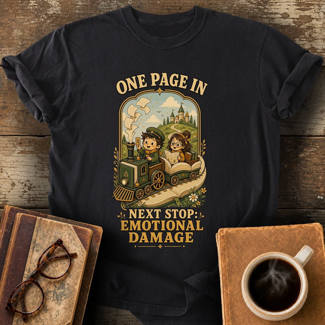 One Page In Next Stop Emotional Damage Tee - black shirt mockup