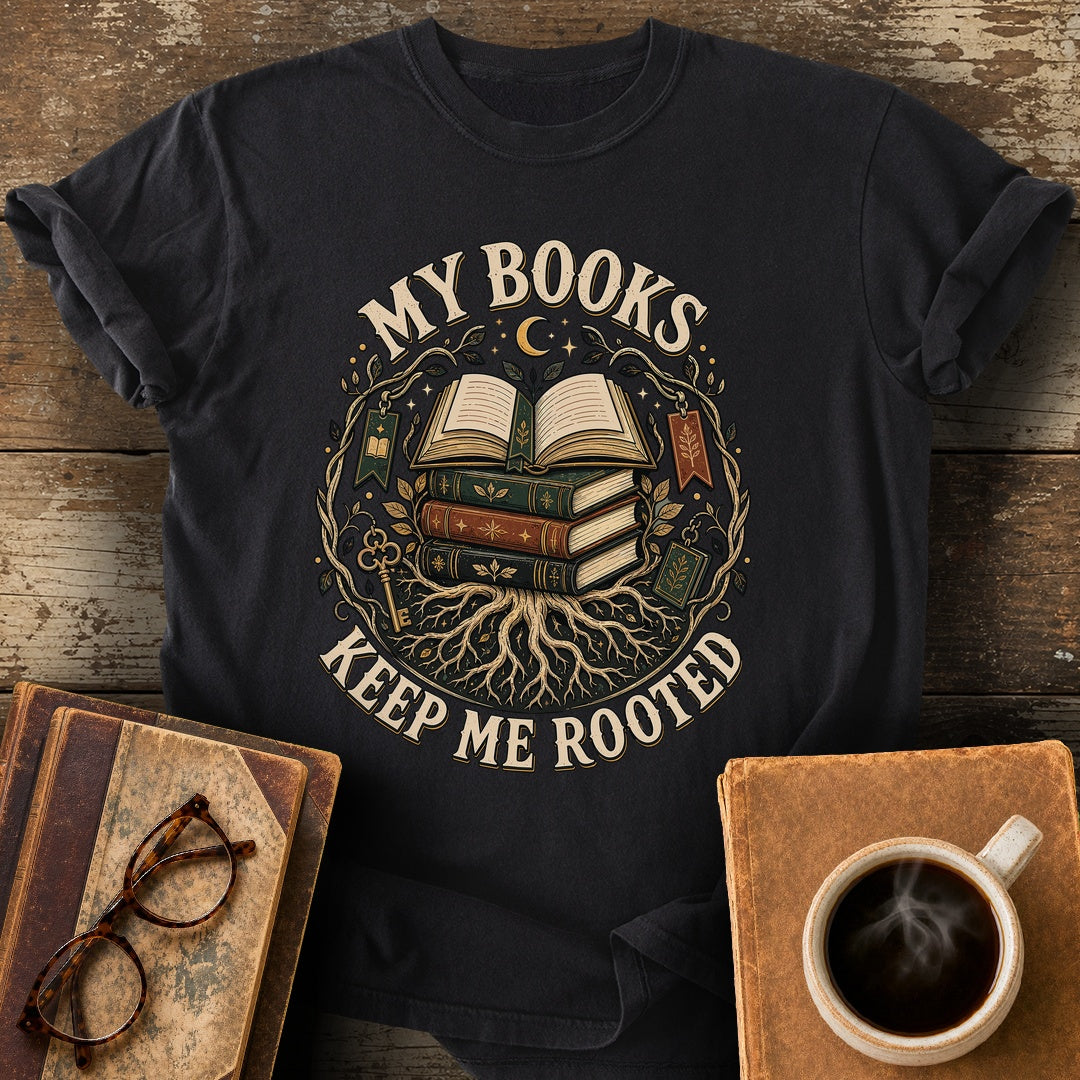 My Books Keep Me Rooted Tee - black shirt mockup