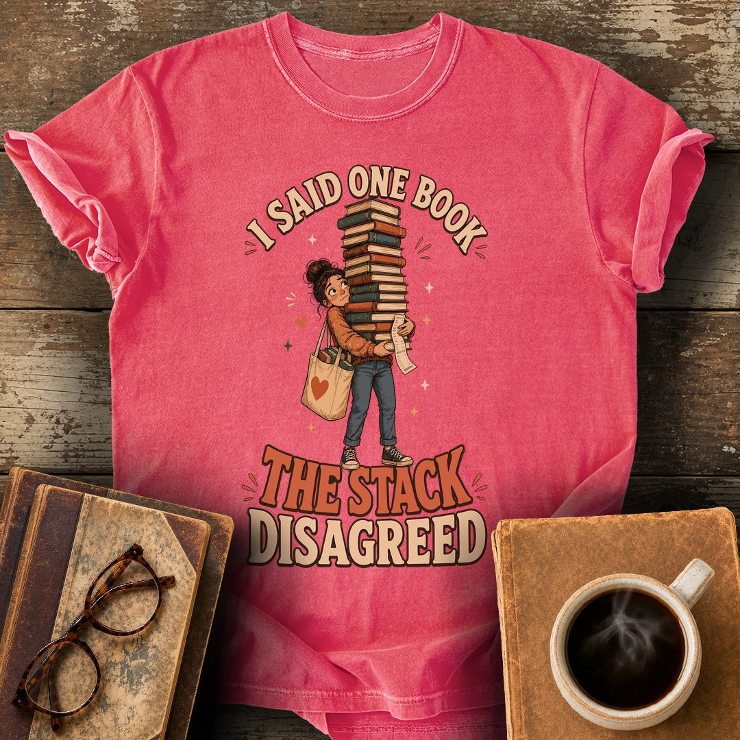 I Said One Book the Stack Disagreed Tee - watermelon shirt mockup