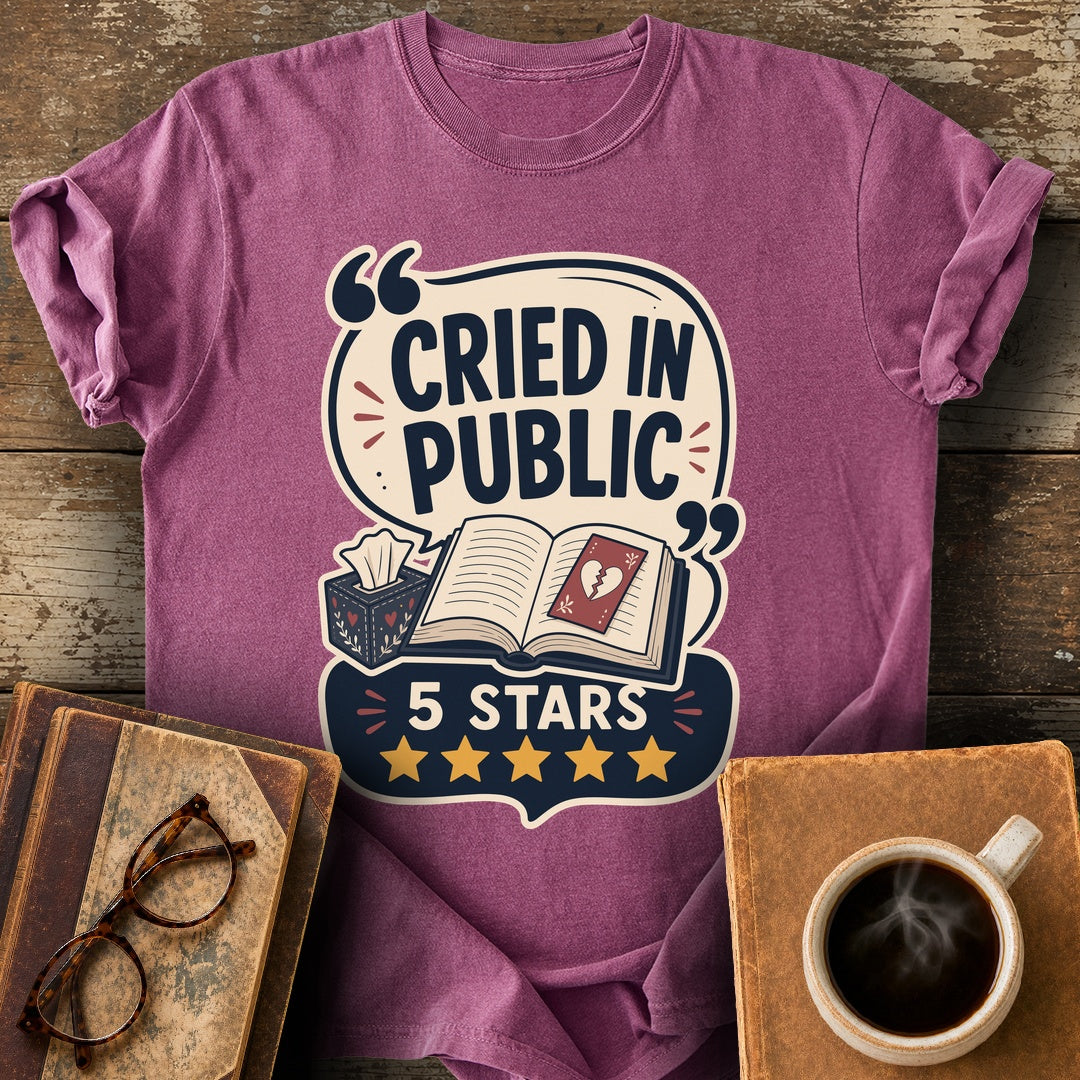 Cried in Public Five Stars Tee - berry shirt mockup