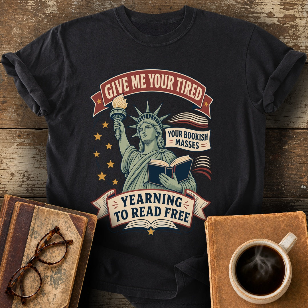 Your Bookish Masses Yearning to Read Free Tee - black shirt mockup