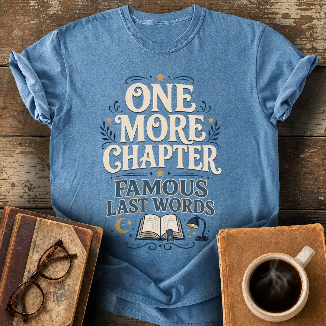 One More Chapter Famous Last Words Tee - blue jean shirt mockup