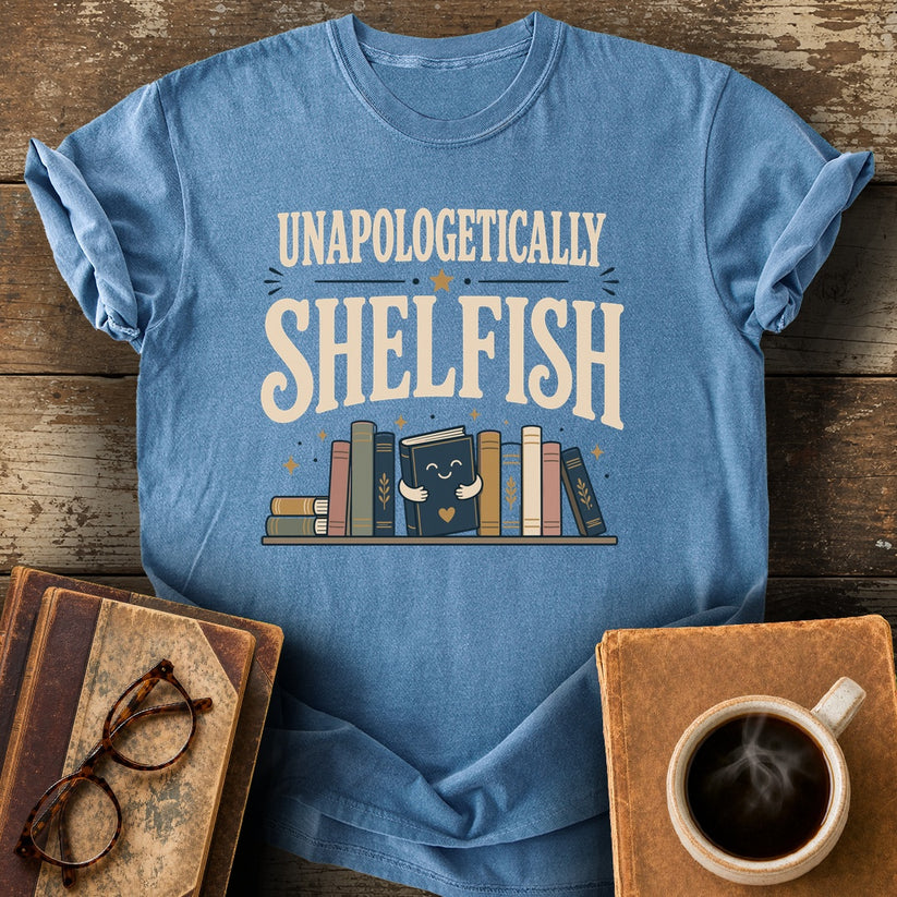 Unapologetically Shelfish Tee - blue jean shirt mockup