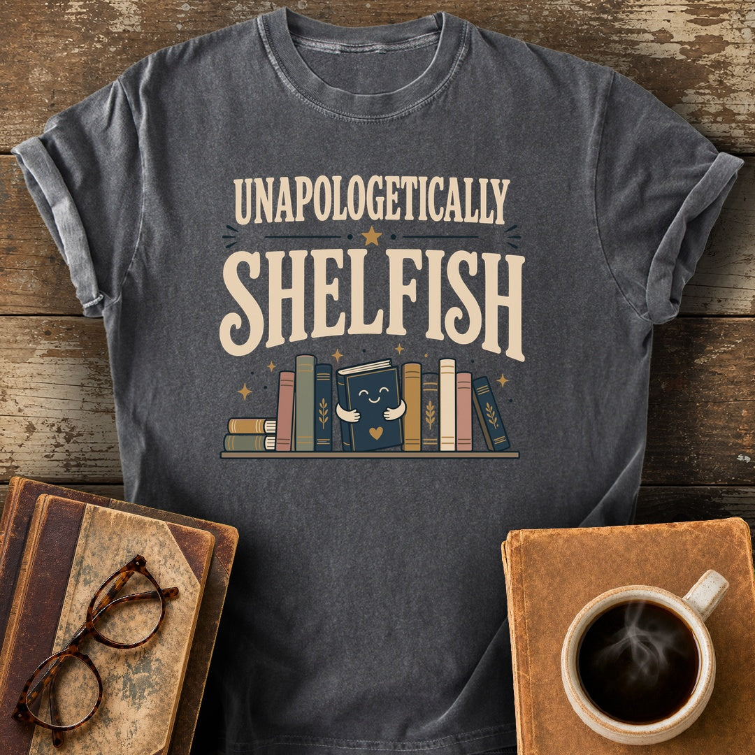 Unapologetically Shelfish Tee - pepper shirt mockup