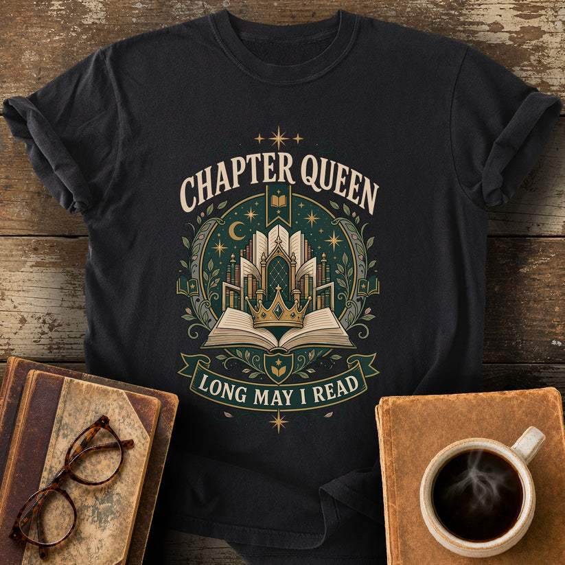Chapter Queen Long May I Read Tee - black shirt mockup