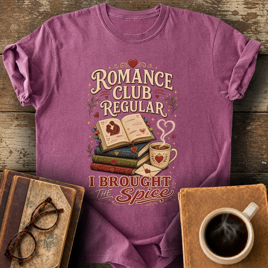 Romance Club Regular I Brought the Spice Tee - berry shirt mockup