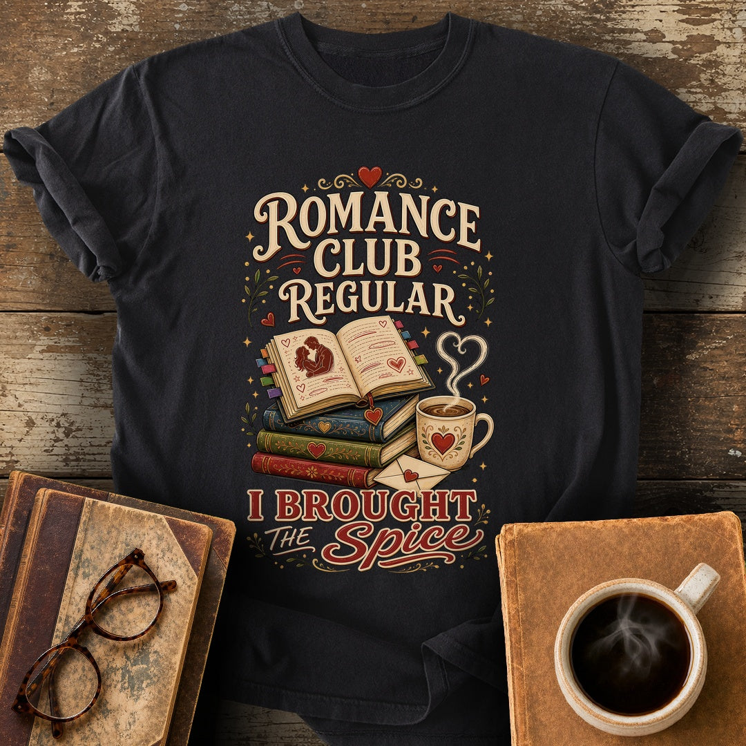Romance Club Regular I Brought the Spice Tee - black shirt mockup