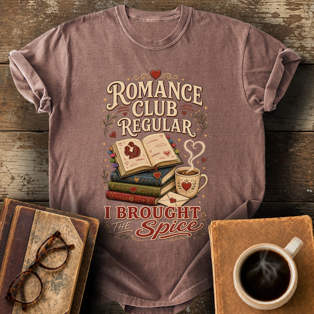Romance Club Regular I Brought the Spice Tee - espresso shirt mockup