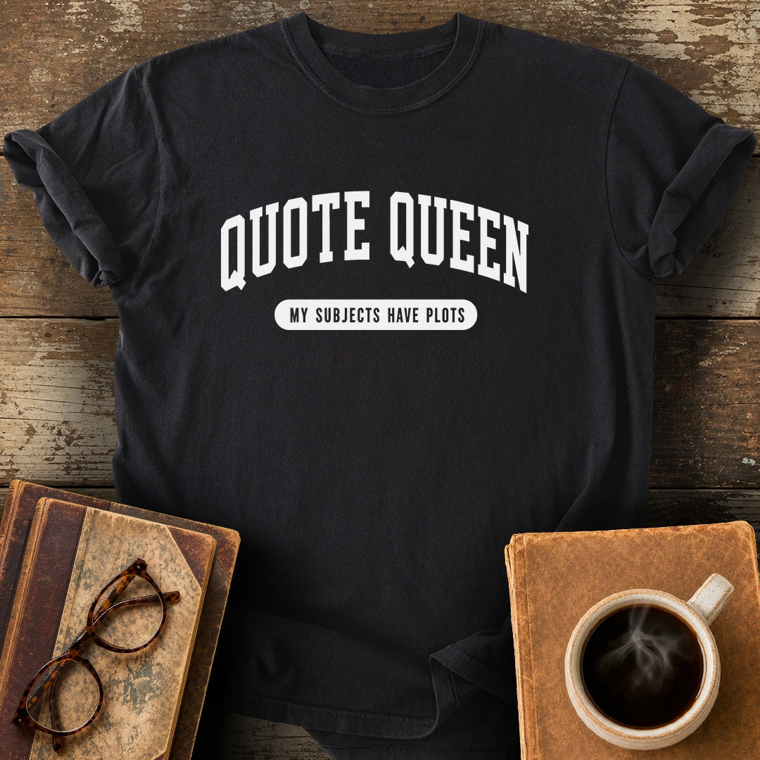 Quote Queen My Subjects Have Plots Tee - black shirt mockup