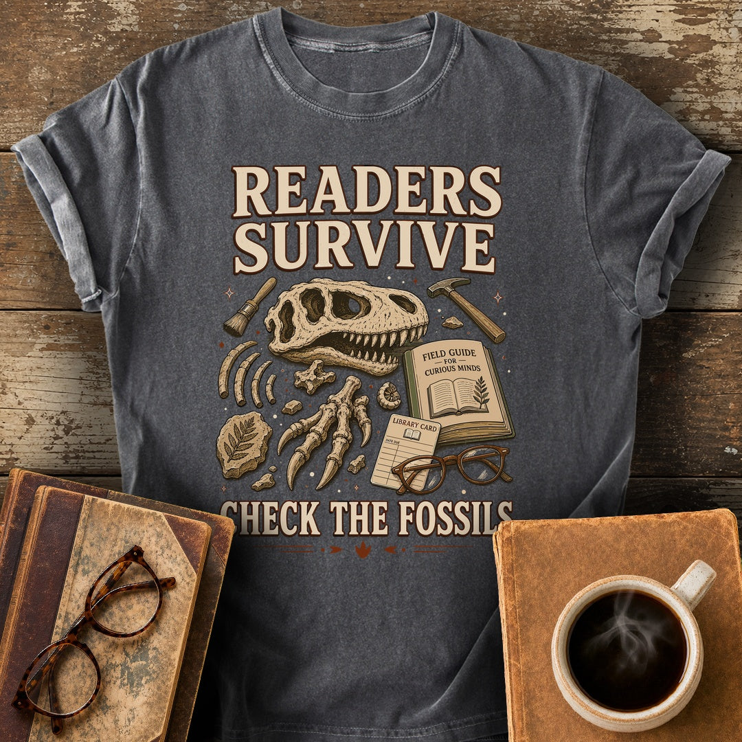 Readers Survive Check the Fossils Tee - pepper shirt mockup