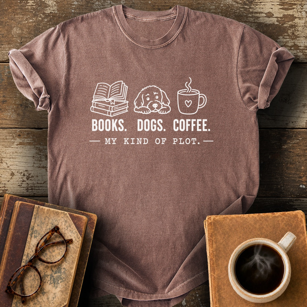 Books Dogs Coffee My Kind of Plot Tee - espresso shirt mockup