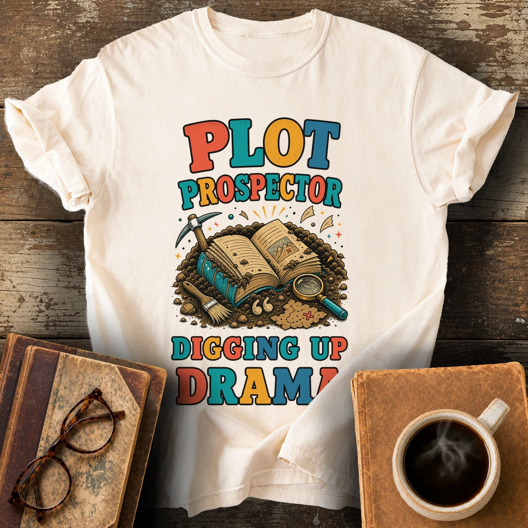 Plot Prospector Digging Up Drama Tee - ivory shirt mockup
