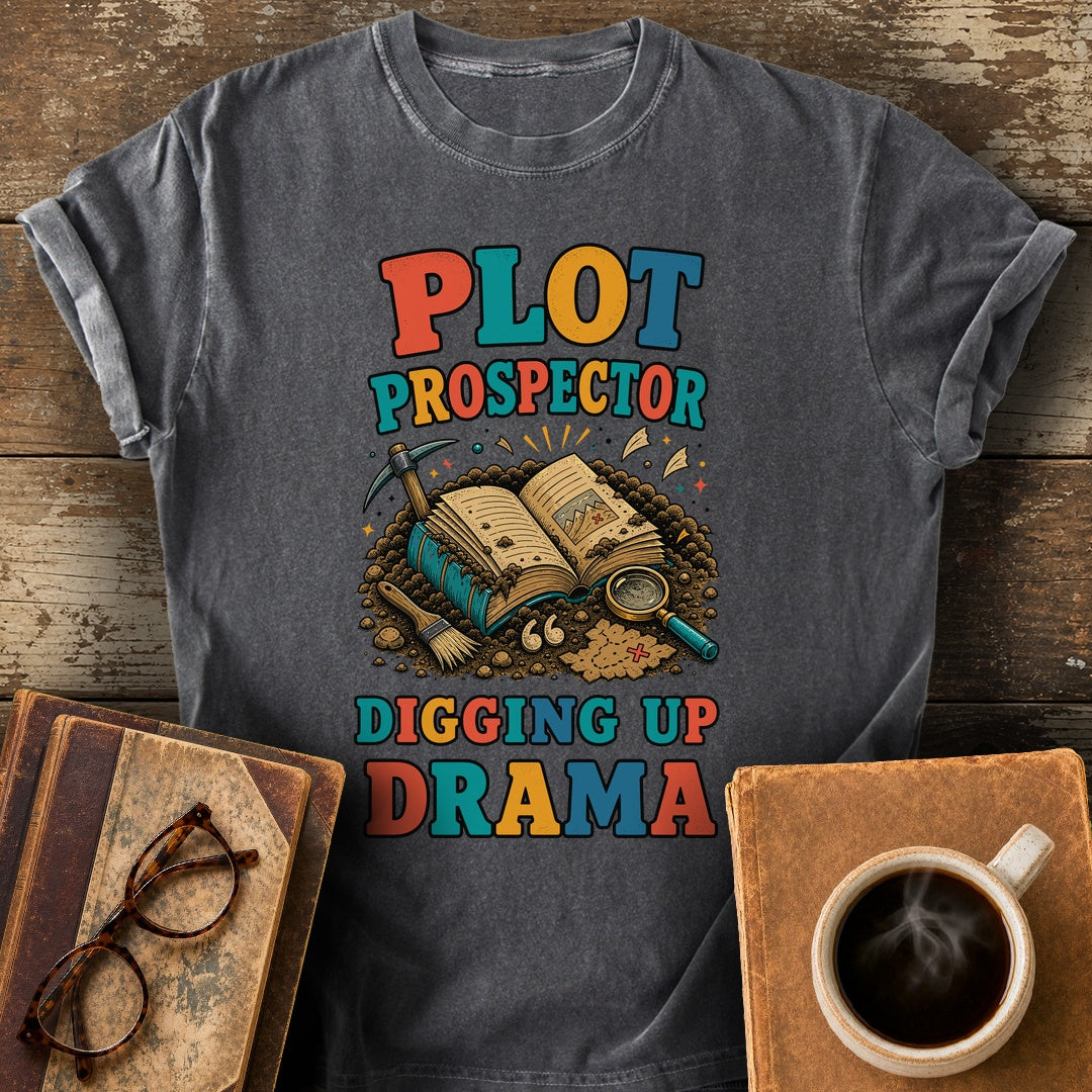 Plot Prospector Digging Up Drama Tee - pepper shirt mockup