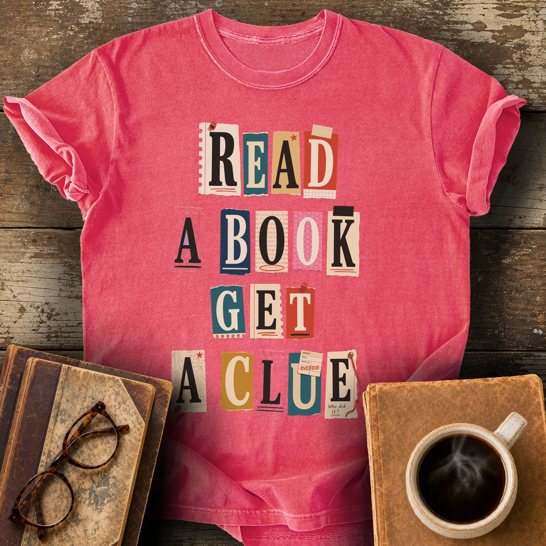 Read a Book Get a Clue Tee - watermelon shirt mockup