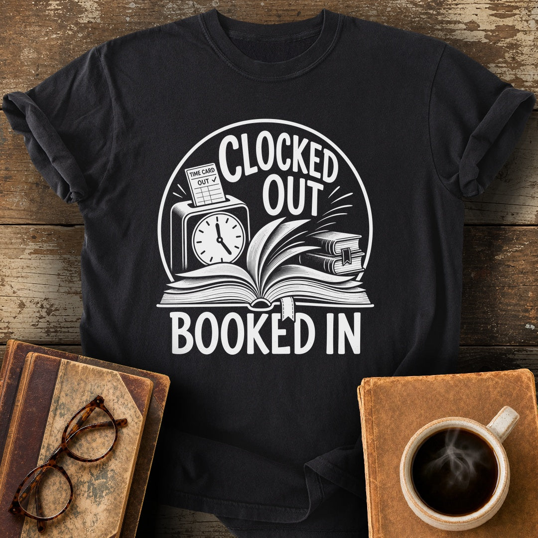 Clocked Out Booked In Tee - black shirt mockup