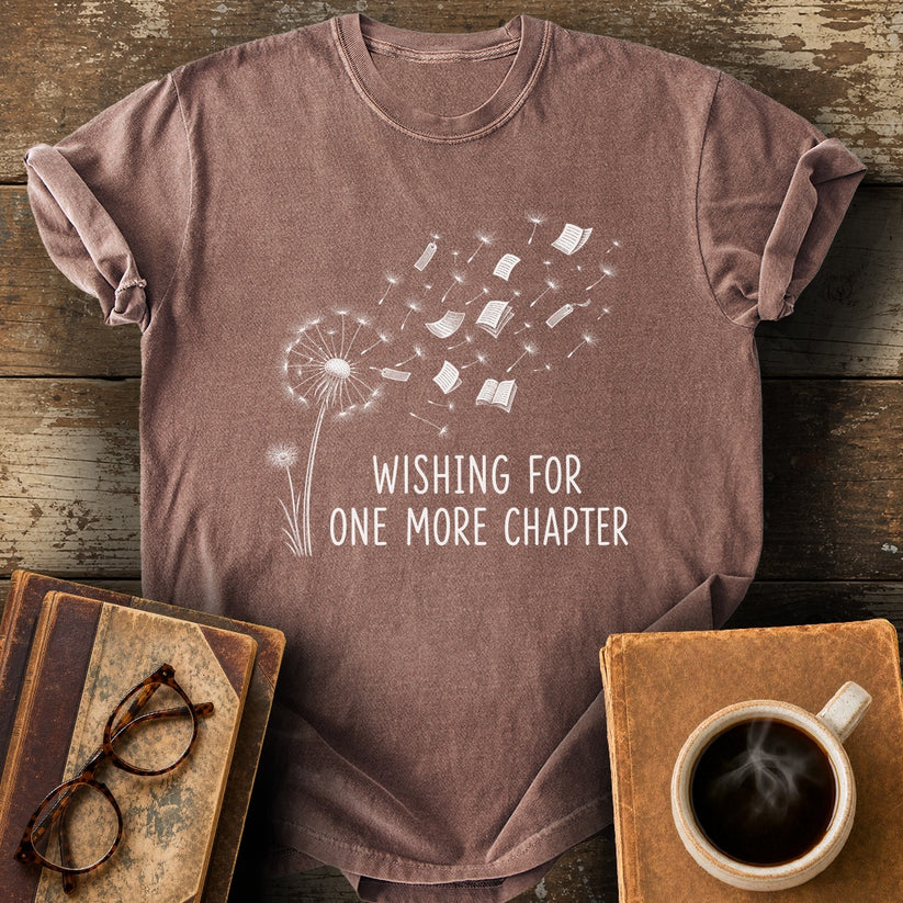 Wishing for One More Chapter Tee - espresso shirt mockup