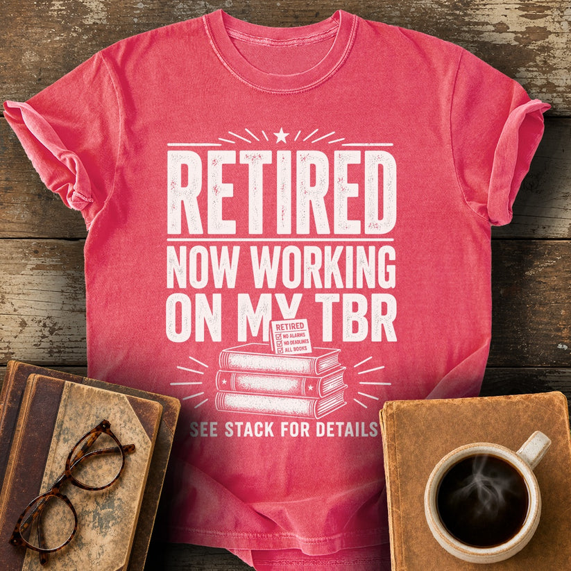 Retired Now Working on My TBR Tee - watermelon shirt mockup